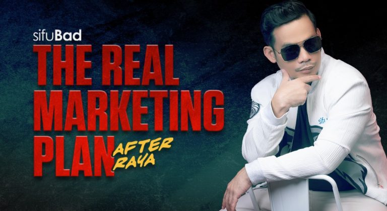 THE REAL MARKETING PLAN AFTER RAYA_13 MAY 2022